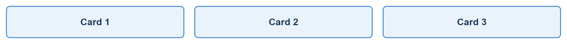 Rendered output: three light blue cards labeled Card 1, Card 2, and Card 3 arranged side by side in a single row, at a wide desktop width above the 768px breakpoint